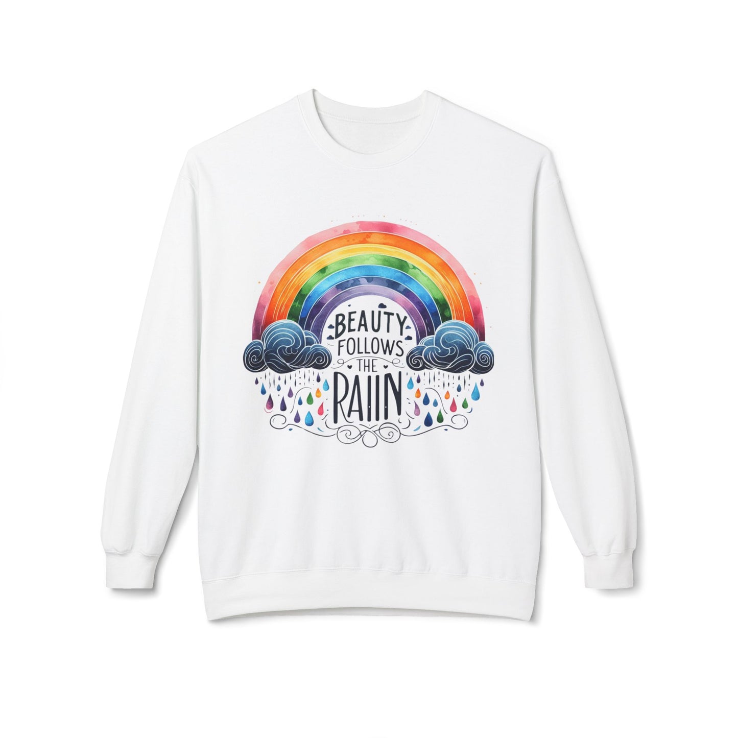 Beauty Follows The Rain Affirmation Sweatshirt